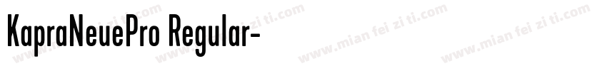 KapraNeuePro Regular字体转换